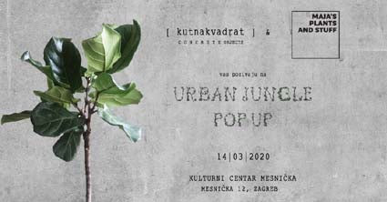 URBAN JUNGLE POP UP 14/03/2020